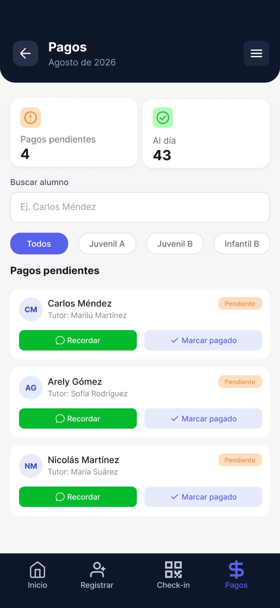 Pantalla de pagos pendientes con lista de alumnos, botones de Recordar por WhatsApp y Marcar pagado